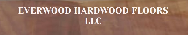 Everwood Hardwood Floors LLC